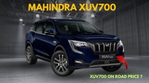 mahindra xuv700 on road price