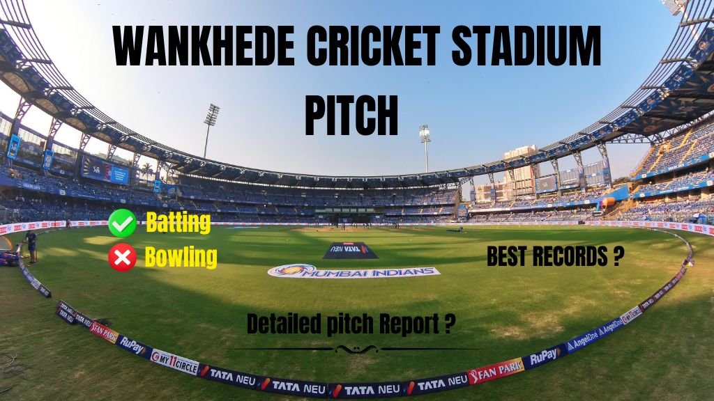 wankhede cricket stadium pitch report