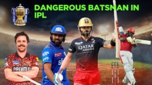 dangerous batsman of ipl​