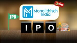 Monolithisch India Ltd IPO
